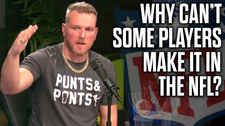 Pat McAfee On Why Some Players Can’t Transition To The NFL