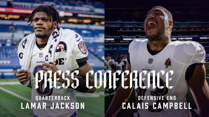 Calais Campbell, Lamar Jackson Availability | Baltimore Ravens