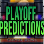2020-2021 NFL Playoff Predictions! Super Bowl Prediction!