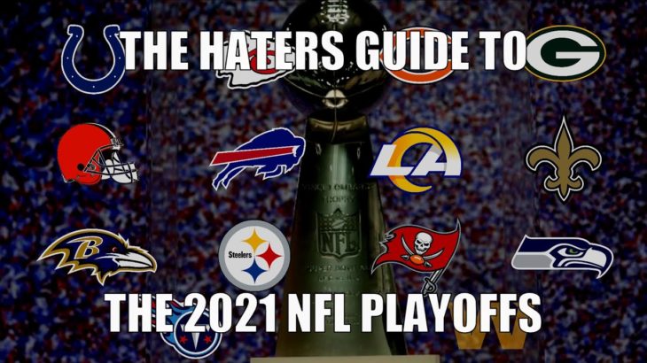 The Haters Guide to the 2021 NFL Playoffs