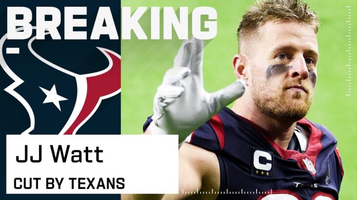 J.J. Watt Released by Texans
