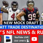 NFL News, Rumors LIVE: Matt Stafford Trade, Trading Deshaun Watson & JJ Watt? Aaron Rodgers Latest