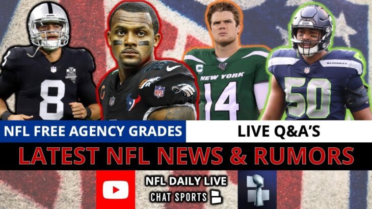 NFL LIVE: Rumors On Deshaun Watson Trade, Sam Darnold, NFL Free Agency 2021 Grades + Latest News