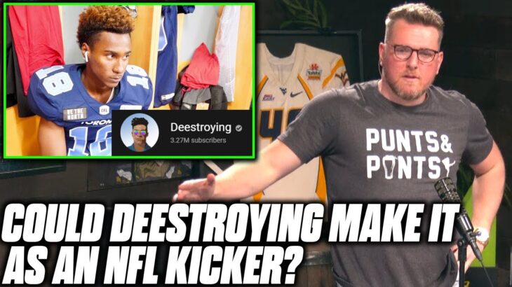 Pat McAfee’s Talks If Deestroying Could Be An NFL Kicker