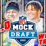 The OFFICIAL 2021 NFL First Round Mock Draft (2.0 WITH TRADES!) || TPS