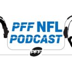 PFF NFL Podcast: MOCK DRAFT | PFF