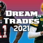 Dream Trades for 2021 Season