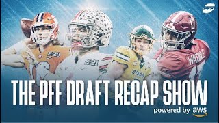 PFF Draft Show: Recapping the 2021 NFL Draft | PFF