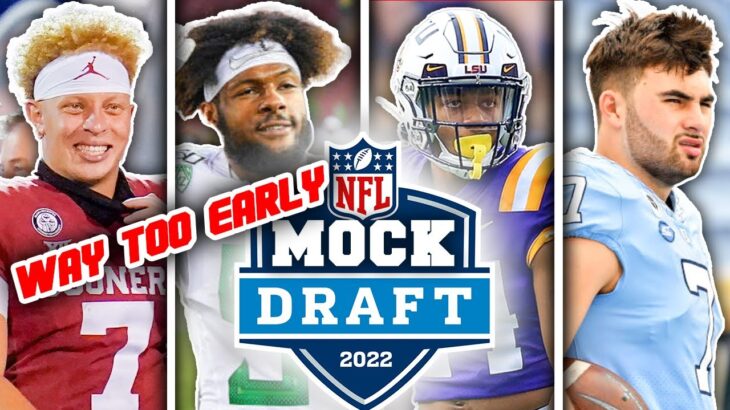 WAY TOO EARLY 2022 NFL First Round Mock Draft (Post Draft)