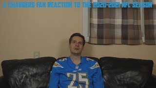 A Chargers Fan Reaction to the 2020-2021 NFL Season