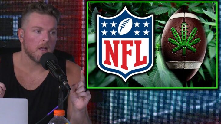 Pat McAfee Says The NFL Needs To Allow Players To Smoke Weed