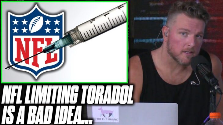 Pat McAfee Talks Why NFL Limiting Toradol Is A Terrible Idea