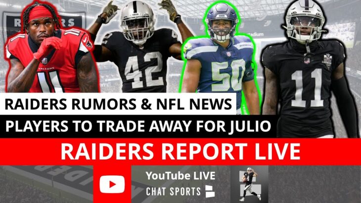 Raiders Rumors, NFL News On Julio Jones Trade? Sign K.J. Wright? Trading Away Carl Nassib & Arnette?