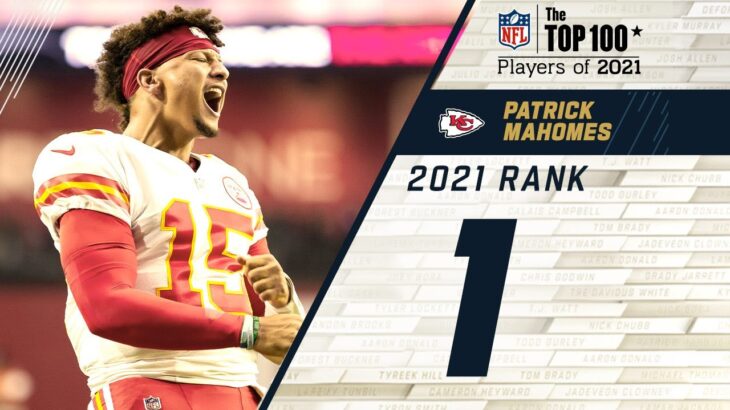 #1 Patrick Mahomes (QB, Chiefs) | Top 100 Players in 2021