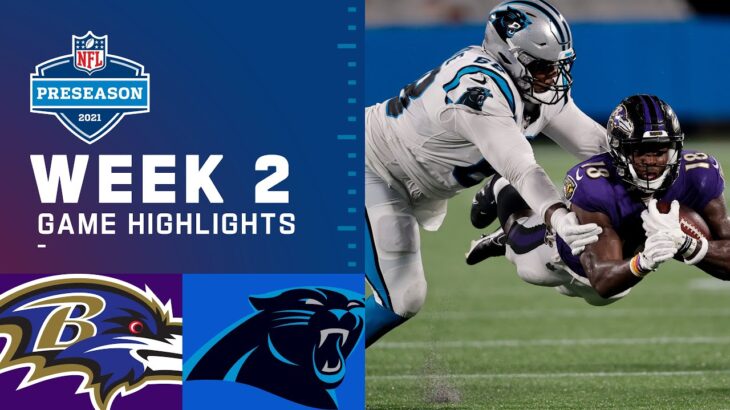 Baltimore Ravens vs. Carolina Panthers | Preseason Week 2 2021 NFL Game Highlights
