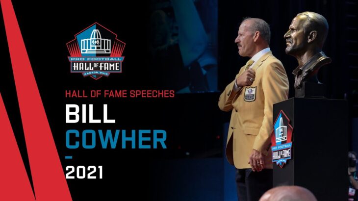Bill Cowher Full Hall of Fame Speech | 2021 Pro Football Hall of Fame | NFL
