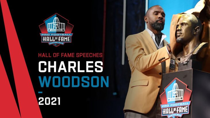 Charles Woodson Full Hall of Fame Speech | 2021 Pro Football Hall of Fame | NFL