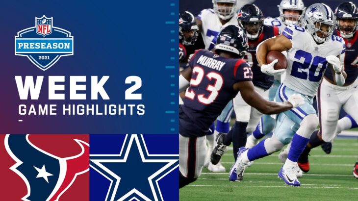 Houston Texans vs. Dallas Cowboys | Preseason Week 2 2021 NFL Game Highlights