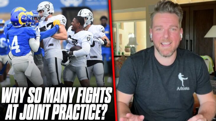 Pat McAfee Talks Why There Are So Many NFL Practice Fights Happening..