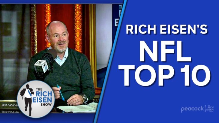Rich Eisen Reveals His Top Ten NFL Players Heading into the 2021 Season | The Rich Eisen Show