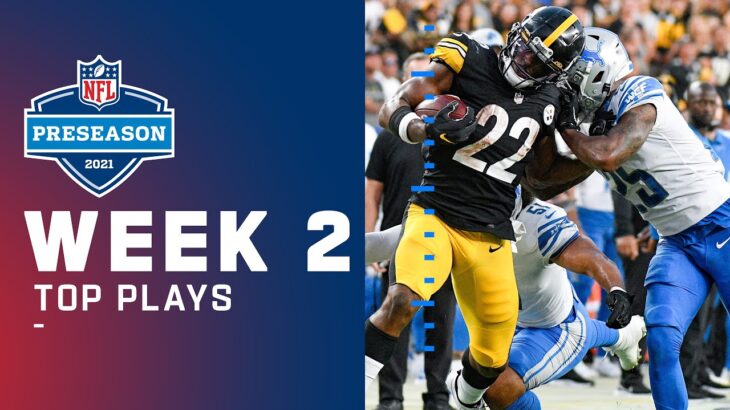 Top Plays from Preseason Week 2 | 2021 NFL Highlights