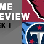 Arizona Cardinals vs. Tennessee Titans | Week 1 NFL Game Preview