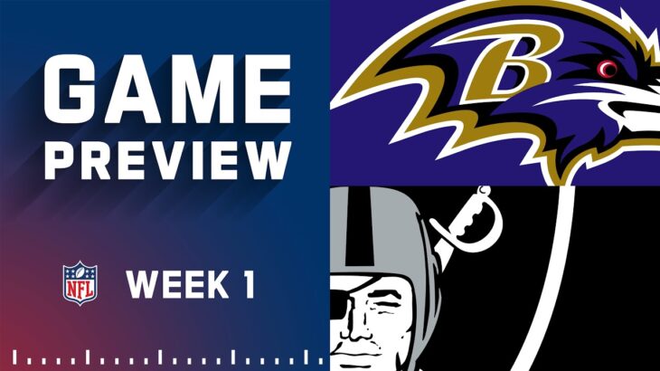 Baltimore Ravens vs. Las Vegas Raiders | Week 1 NFL Game Preview