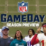 NFL GameDay Season Preview: Storylines, Predictions, and More