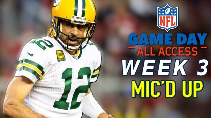 NFL Week 3 Mic’d Up, “Run Left, Run Right, The King Runs Where He Wants | Game Day All Access 2021