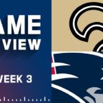 New Orleans Saints vs. New England Patriots | Week 3 NFL Game Preview