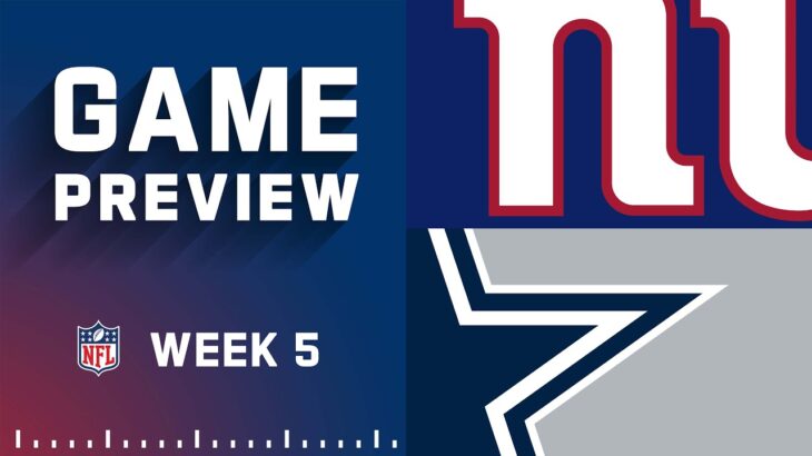New York Giants vs. Dallas Cowboys | Week 5 NFL Game Preview