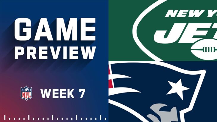 New York Jets vs. New England Patriots | Week 7 NFL Game Preview