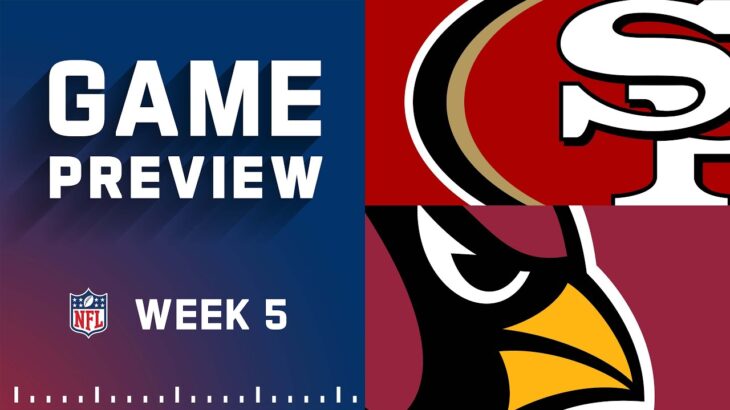 San Francisco 49ers vs. Arizona Cardinals | Week 5 NFL Game Preview