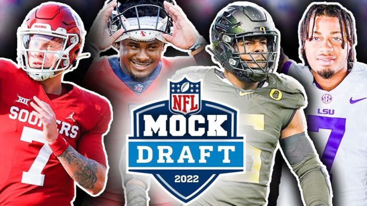 The OFFICIAL “Way Too Early” 2022 NFL First Round Mock Draft (1.0 Players Making Their Moves)