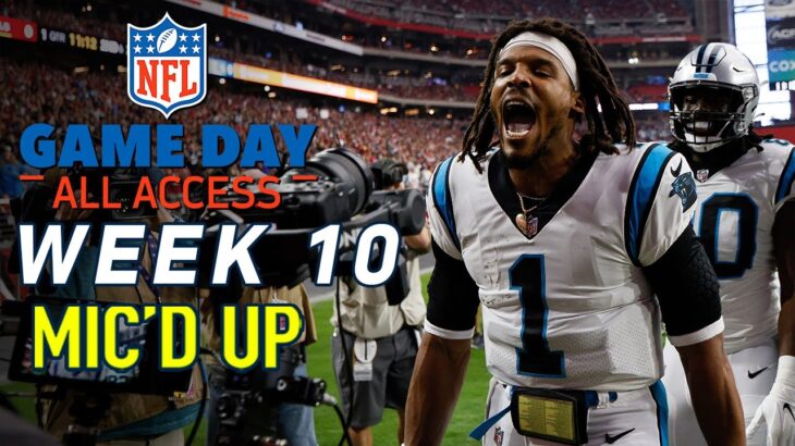 NFL Week 10 Mic’d Up “IM BAAACCKKK, IM BAACCKKKK!” | Game Day All Access