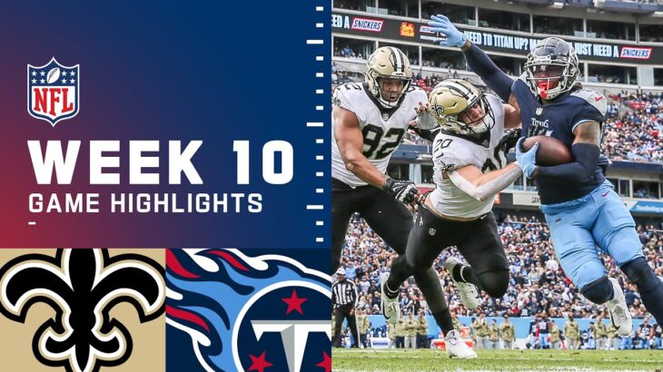 Saints vs. Titans Week 10 Highlights | NFL 2021