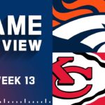 Denver Broncos vs. Kansas City Chiefs | Week 13 NFL Game Preview