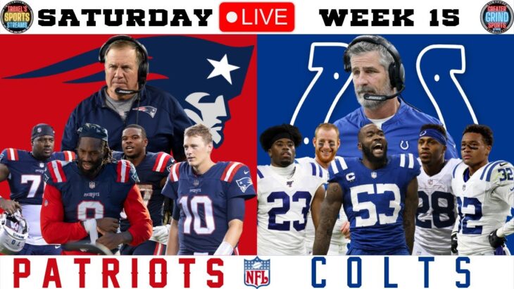 New England Patriots vs Indianapolis Colts: Week 15: Live NFL Game