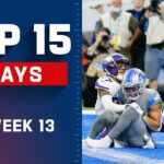 Top 15 Plays of Week 13 | NFL 2021 Highlights