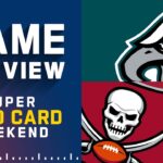Philadelphia Eagles vs. Tampa Bay Buccaneers | Super Wild Card Weekend NFL Game Preview