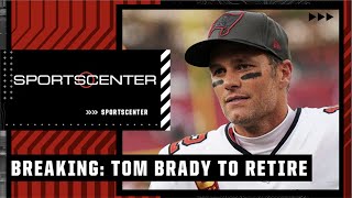 Tom Brady retiring from the NFL after 22 seasons | SportsCenter