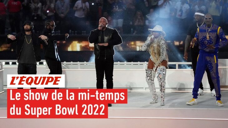 FOOT US – NFL : Le halftime show Super Bowl 2022 avec Dr Dre, Snoop Dogg, Eminen, Mary J-Blige…