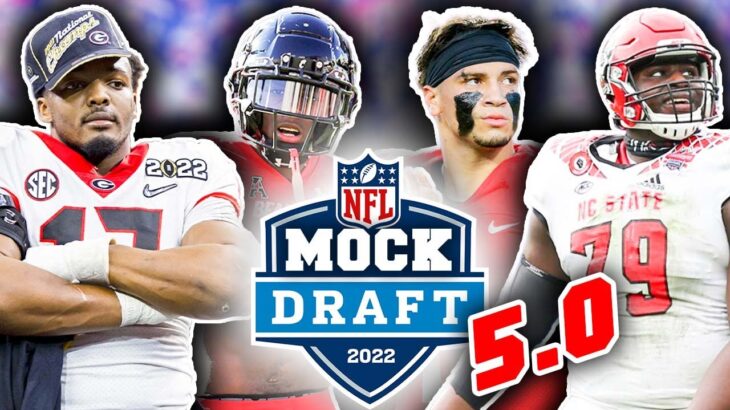 The Official 2022 NFL First Round Mock Draft! 5.0 (Pre-Super Bowl!)