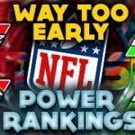 The Official “WAY TOO EARLY” 2022 NFL Power Rankings (Post Super Bowl) || TPS