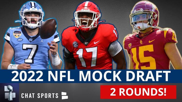 2022 NFL Mock Draft: Round 1 And Round 2 Projections Before The NFL Combine