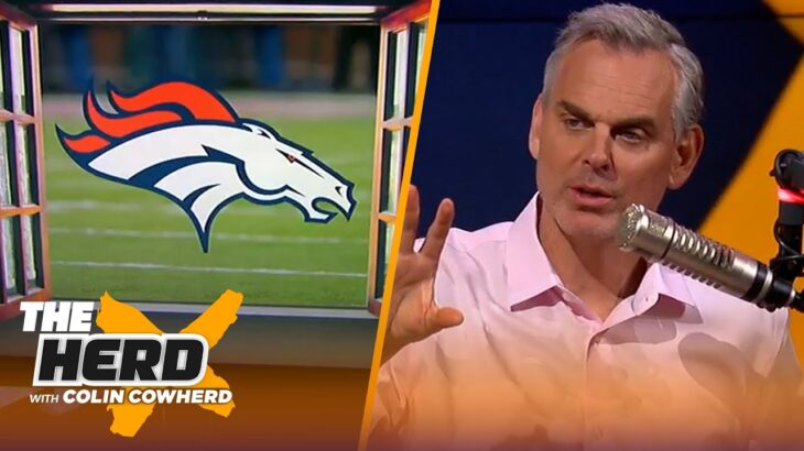 Broncos or Packers? Colin decides which teams’ SB window is open this season | NFL | THE HERD