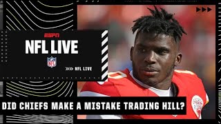 Did the Chiefs make a mistake trading Tyreek Hill? | NFL Live
