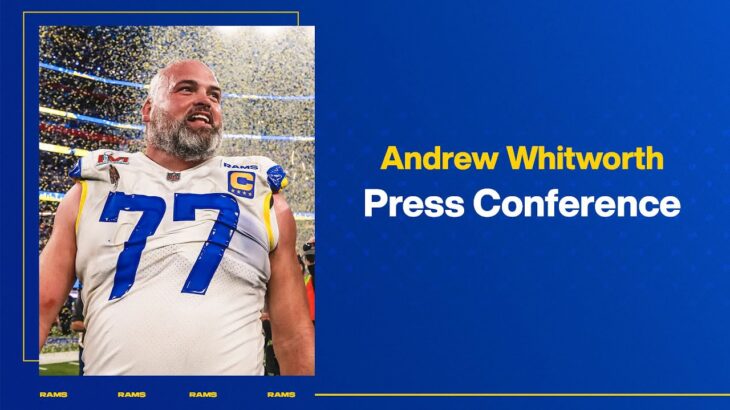 LIVE: Andrew Whitworth Announces Retirement From NFL | Rams Press Conference