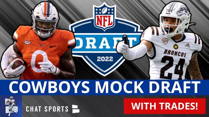 Cowboys Mock Draft: Latest Dallas Cowboys 2022 NFL Mock Draft With Trades – Full 7 Rounds