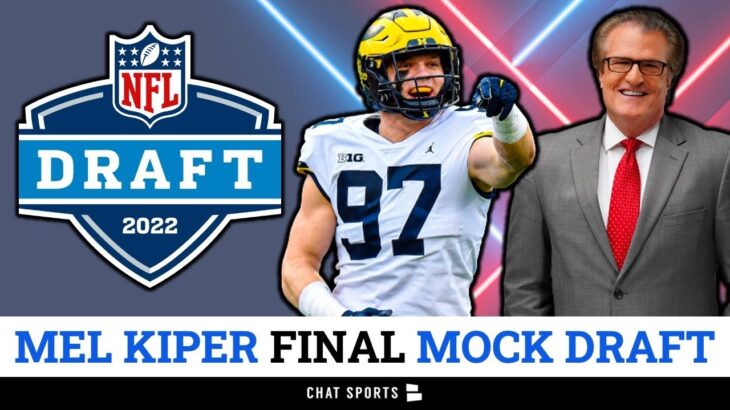 Mel Kiper’s FINAL 2022 NFL Mock Draft – Reaction To ESPN’s 1st Round Projections